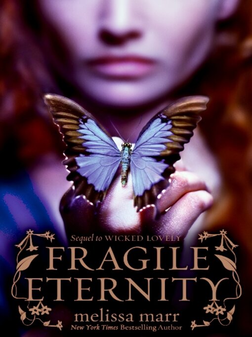 Title details for Fragile Eternity by Melissa Marr - Available